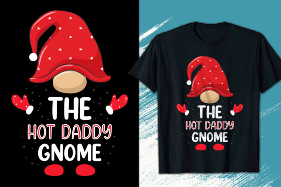 Hot Daddy Gnome: Graphics for T-Shirt Designs