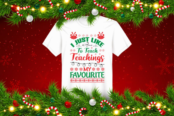 Like to Teach Christmas Teacher Graphics & T-Shirt Designs