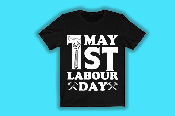 May First Labour Day T-Shirt Design Graphics