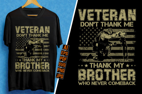 Veteran Don t Thank Me: Graphics for T-Shirt Designs